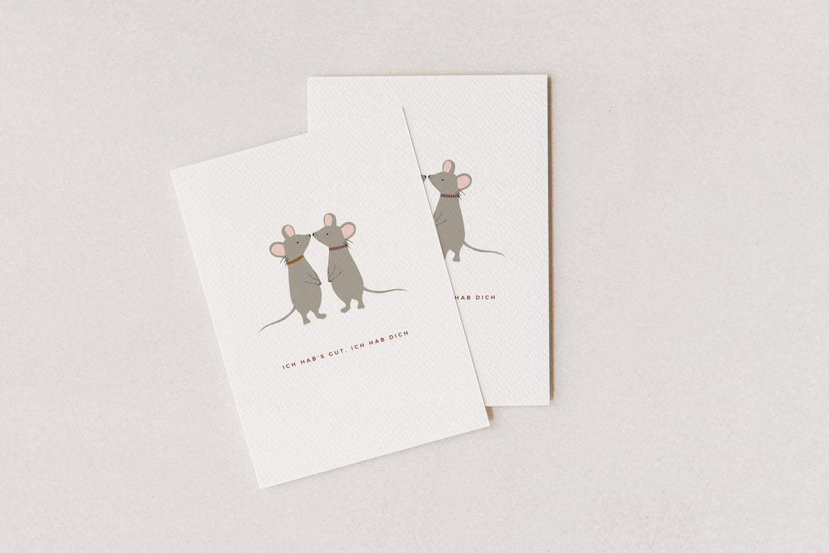 "Ich hab's gut, Maus" Postkarte