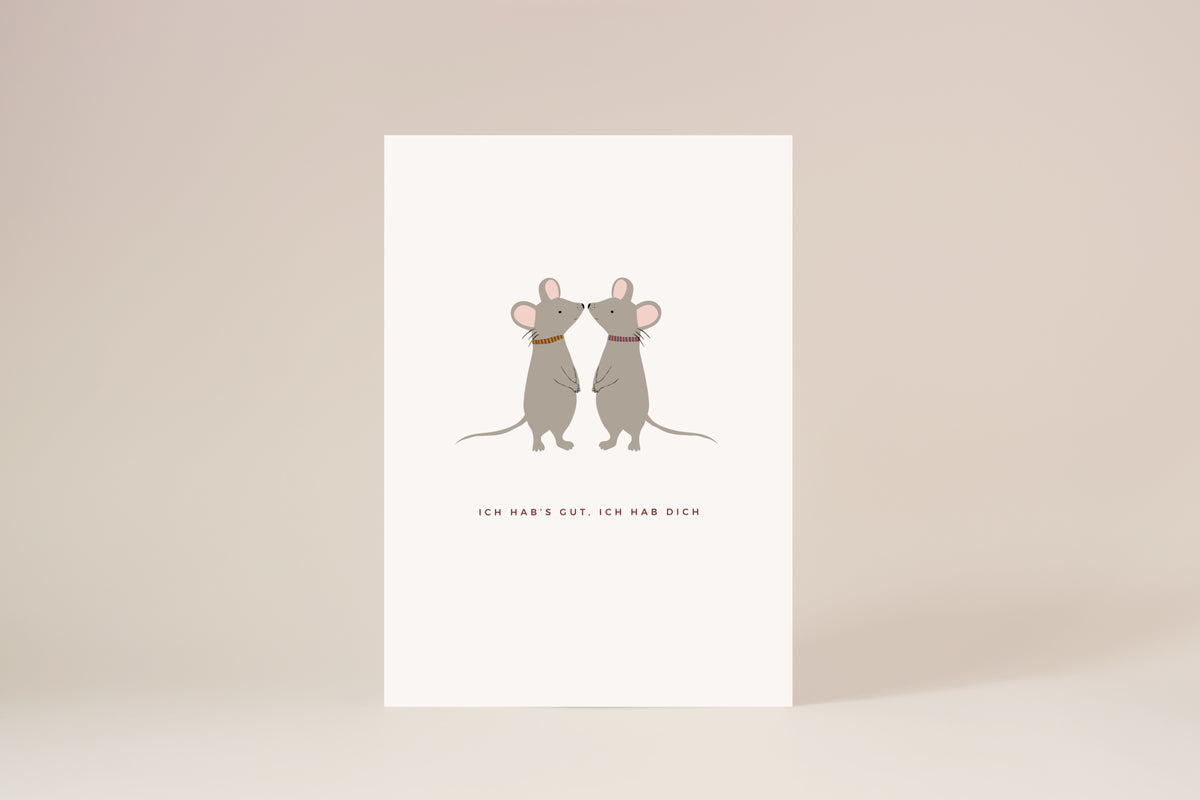 "Ich hab's gut, Maus" Postkarte